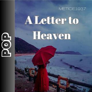 A Letter to Heaven lyrics | Boomplay Music