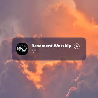 Basement Worship 6/5