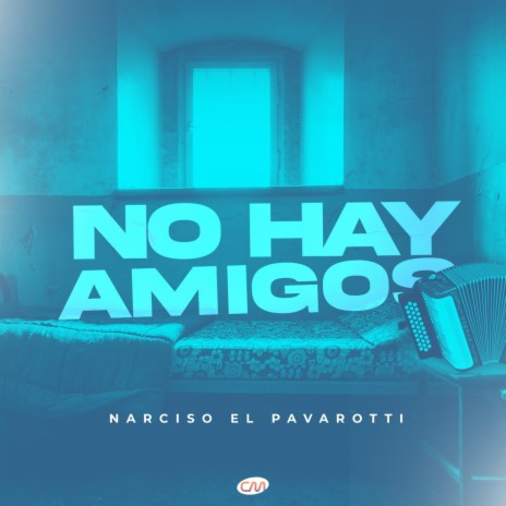 No Hay Amigos