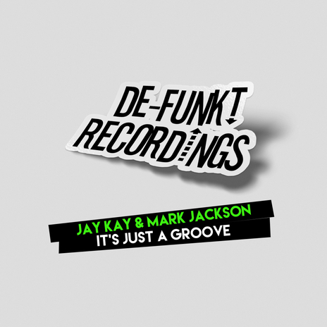 It's Just A Groove ft. Mark Jackson | Boomplay Music