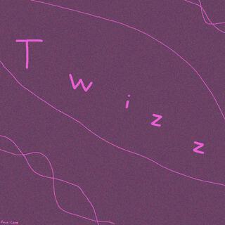 Twizz