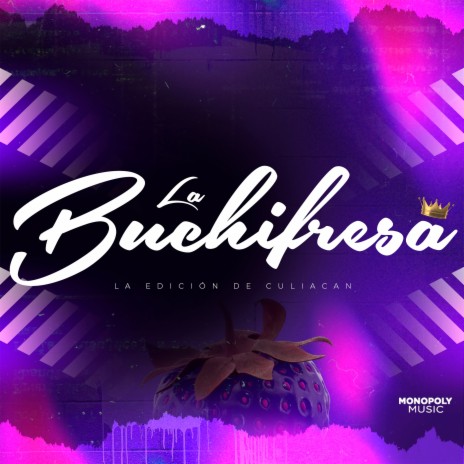 La Buchifresa | Boomplay Music