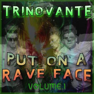 Put On A Rave Face, Vol. 1