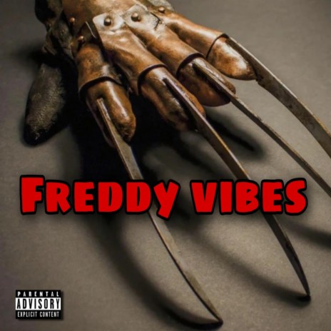 freddy vibes | Boomplay Music