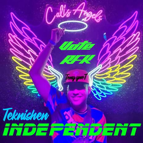 INDEPENDENT [VOTE RFK] ft. Prod. Teknishen | Boomplay Music