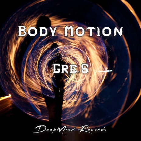 Body Motion | Boomplay Music