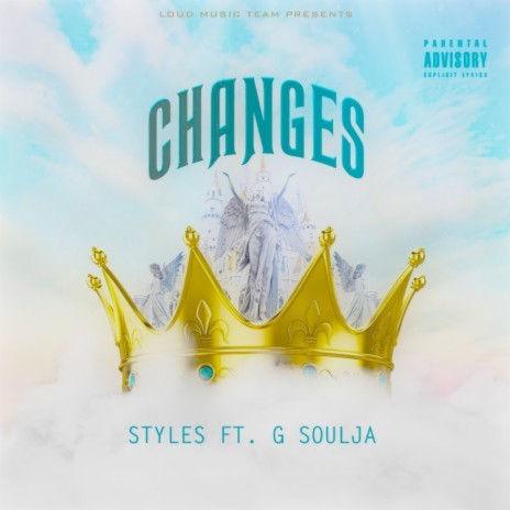Changes ft. G Soulja | Boomplay Music