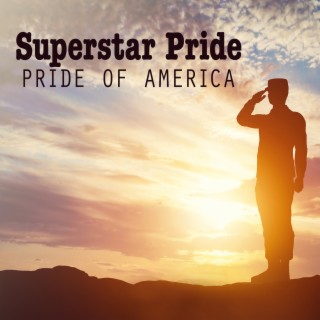 Superstar Pride: Pride Of America