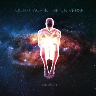 Our Place in the Universe