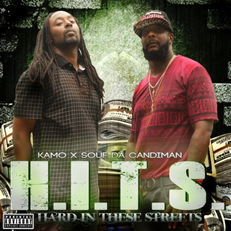 H.I.T.S (Hard in These Streets) ft. Souf da Candiman | Boomplay Music