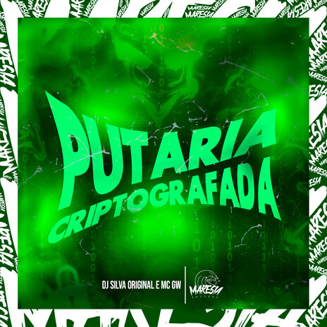 Putaria Criptografada ft. Mc Gw | Boomplay Music