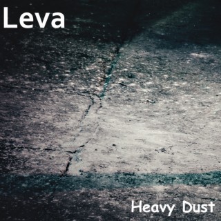 Heavy Dust