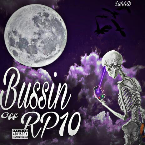 Bussin off rp10 | Boomplay Music