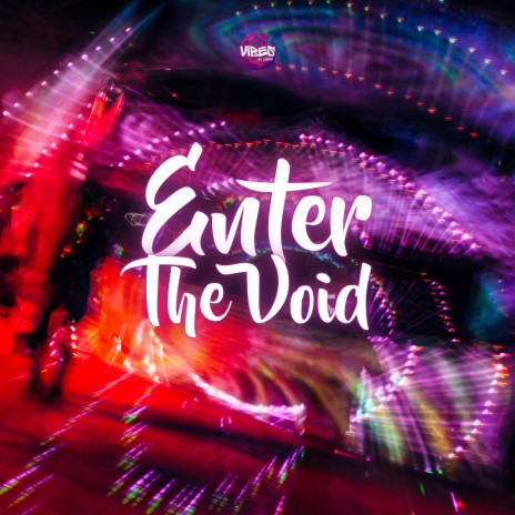 Enter The Void | Boomplay Music