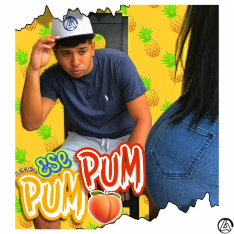 Ese Pum Pum | Boomplay Music