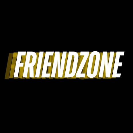 FRIENDZONE | Boomplay Music