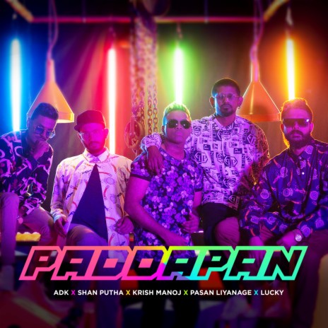 Paddapan ft. Shan Putha, Pasan Liyanage, Krish Manoj & Lucky Lakmina | Boomplay Music