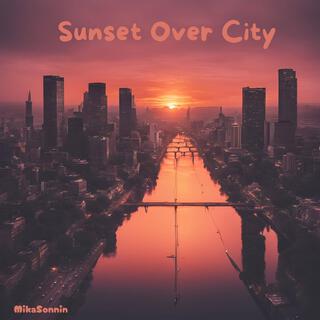 Sunset Over City