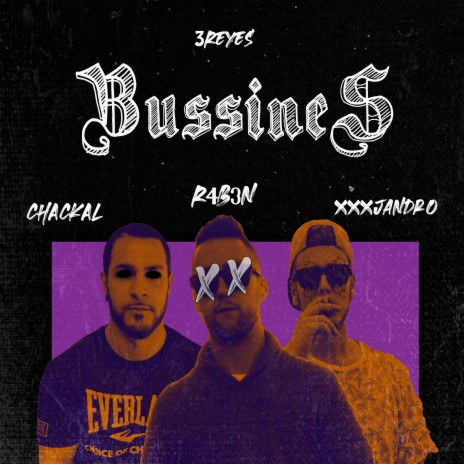 Bussines ft. Chackal & R4B3N | Boomplay Music
