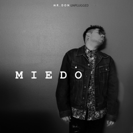 Miedo (Unplugged) | Boomplay Music