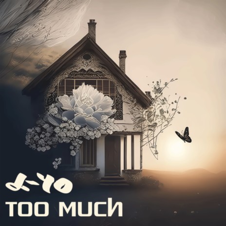 Too Much | Boomplay Music