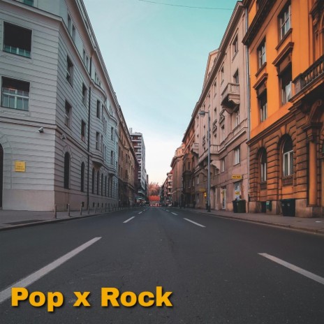 Pop X Rock | Boomplay Music