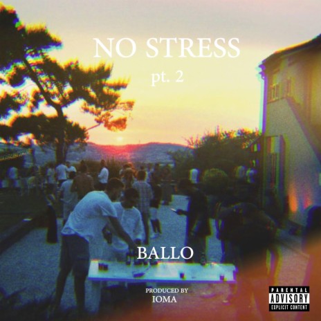 No Stress Pt. 2 ft. ioma | Boomplay Music