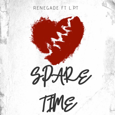 Spare Time ft. L.P.T | Boomplay Music