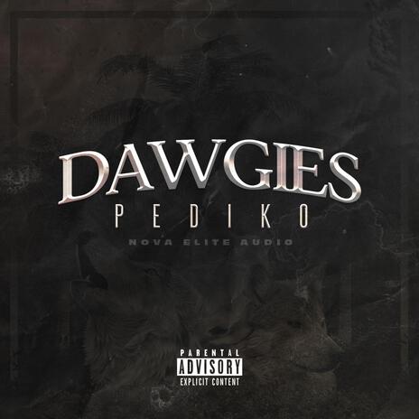 Dawgies | Boomplay Music