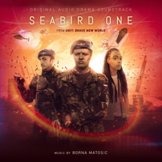 Seabird One (Original Audio Drama Soundtrack)