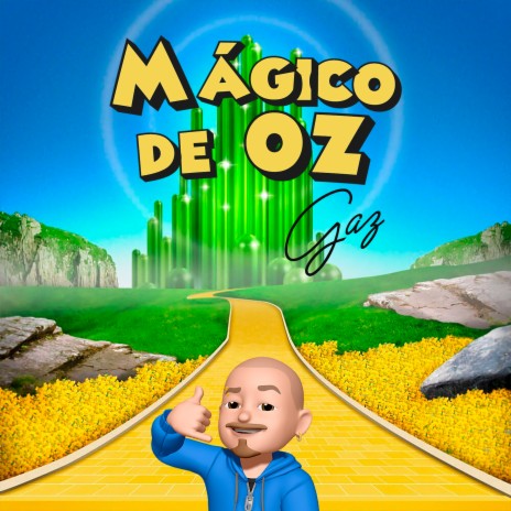 Mágico de Oz | Boomplay Music