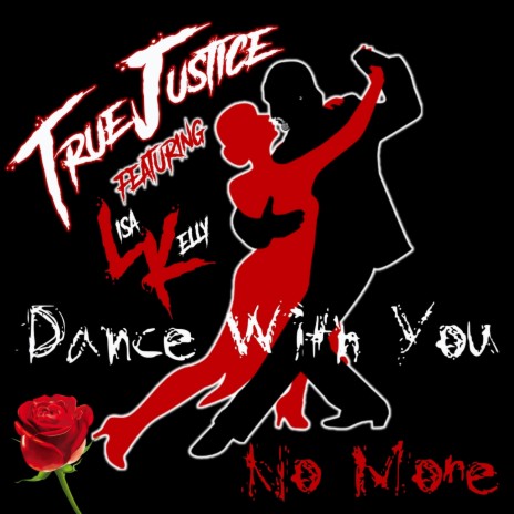 Dance with You No More (feat. Lisa Kelly) | Boomplay Music