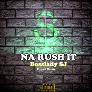 Na Rush It