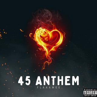 45 Anthem