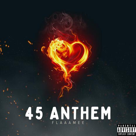 45 Anthem | Boomplay Music