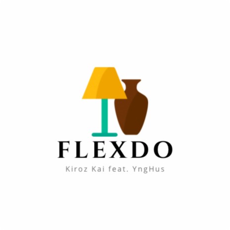 FLEXDO (Extended Version) ft. YngHus | Boomplay Music