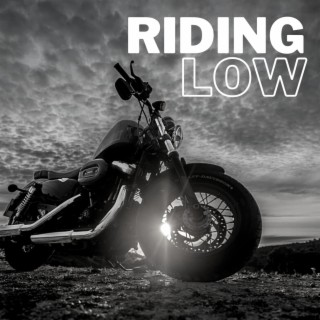 Riding Low lyrics | Boomplay Music