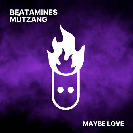 Maybe Love ft. Mützang | Boomplay Music