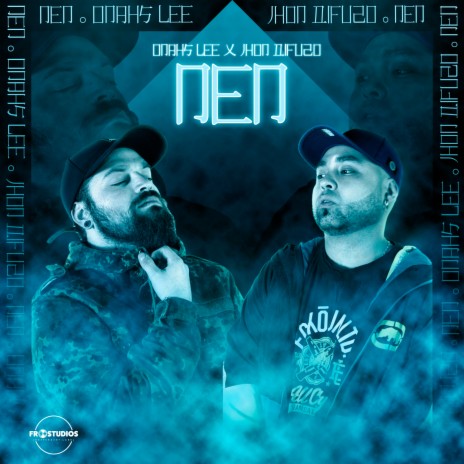 Nen ft. jhon difuzo | Boomplay Music