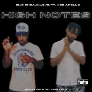 High Notes ft. Ace Apollo lyrics | Boomplay Music