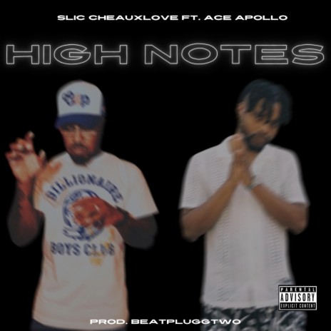 High Notes ft. Ace Apollo