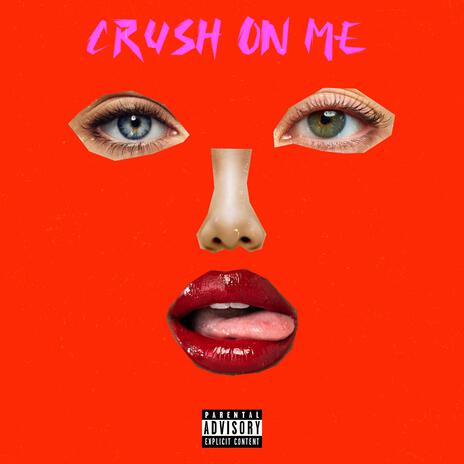 Crush On Me | Boomplay Music