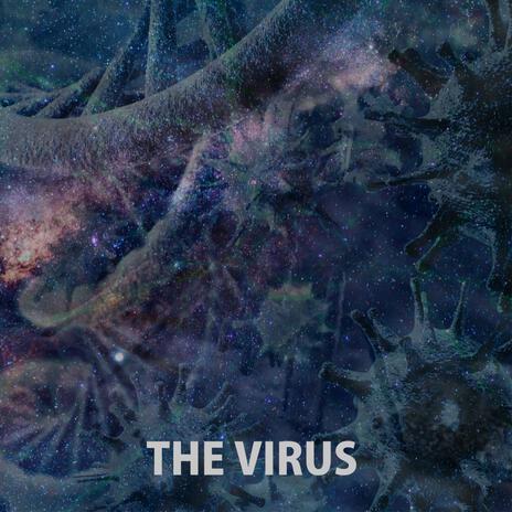 The Virus | Boomplay Music