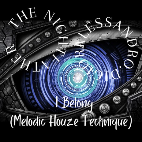 I Belong (Melodic Houze Technique) ft. The Nightfather | Boomplay Music