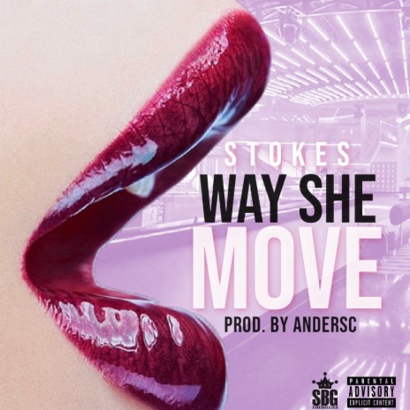 Way She Move | Boomplay Music