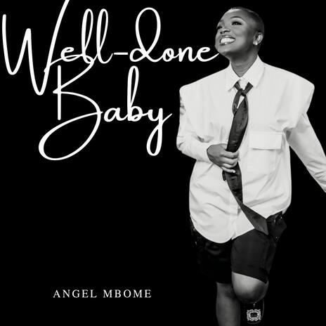 Well-Done baby | Boomplay Music