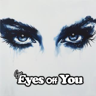 Eyes Off You lyrics | Boomplay Music