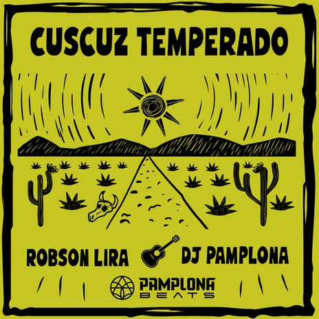 Cuscuz Temperado ft. Robson Lira | Boomplay Music