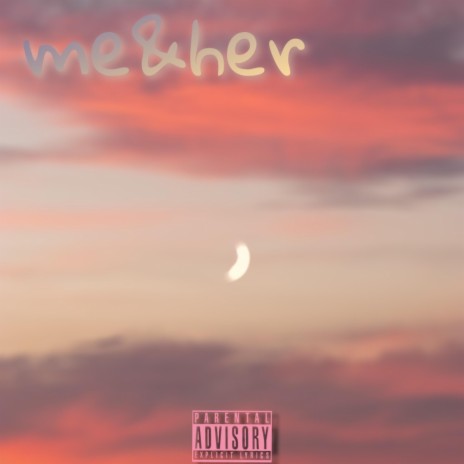 me&her | Boomplay Music