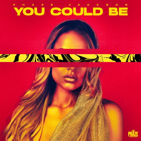 You Could Be | Boomplay Music